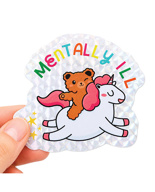 Mentally Ill Shiny Glitter Sticker