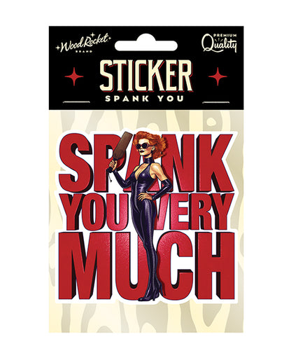 Spank You Very Much Sticker