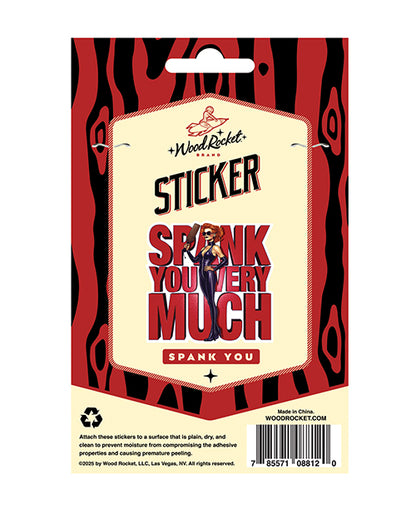 Spank You Very Much Sticker